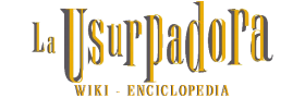 La Usurpadora Wiki